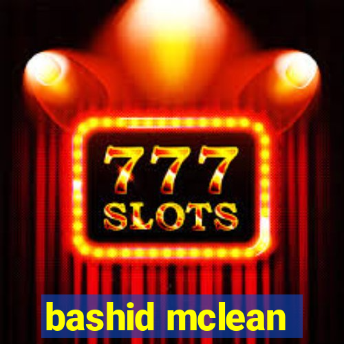 bashid mclean